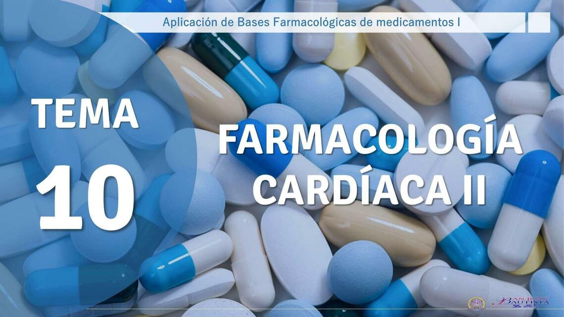 FARMACOLOGÍA CARDIACA II