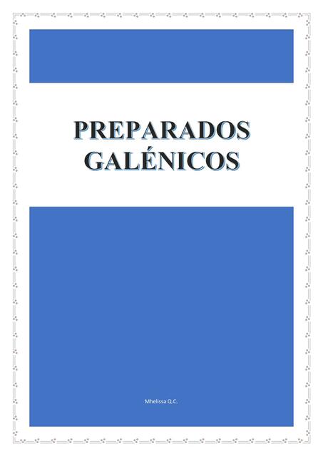 MONOGRAFÍA DE PREPARADOS GALENICOS