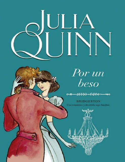 07 BRIDGERTON Por un beso Julia Quinn