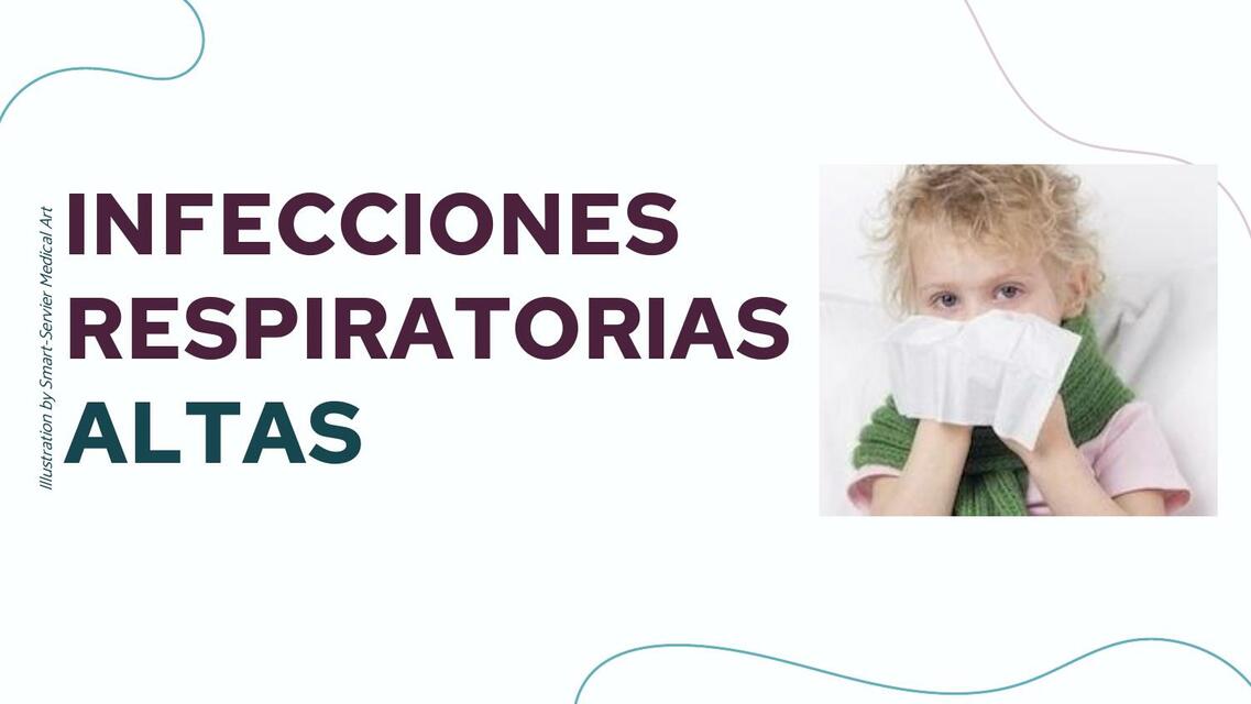 INFECCIONES RESPIRATORIAS ALTAS