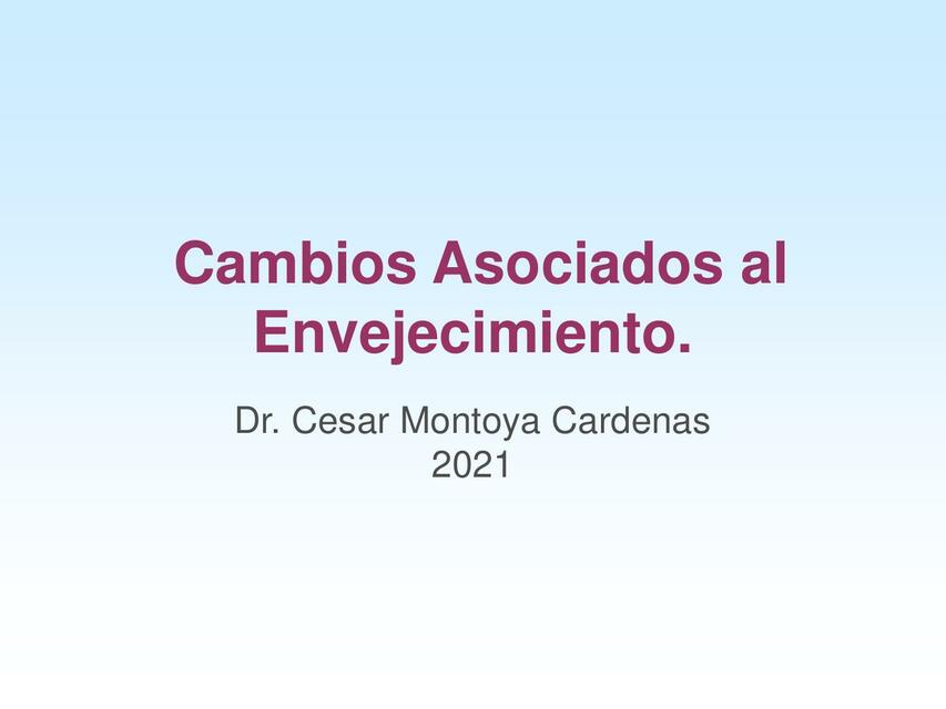 Cambios asociados al envejecimiento 