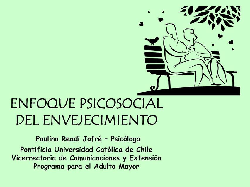 Enfoque psicosocial del envejecimiento 