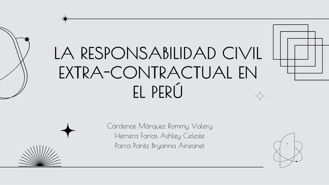 La responsabilidad  civil extra-contractual en el Perú 