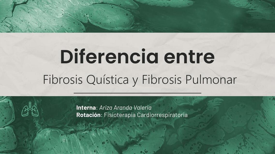 Diferencia entre fibrosis quistica y pulmonar