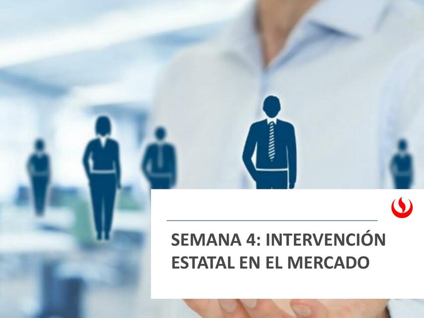 AF142 PPT SEM4 Intervencion estatal en el mercado