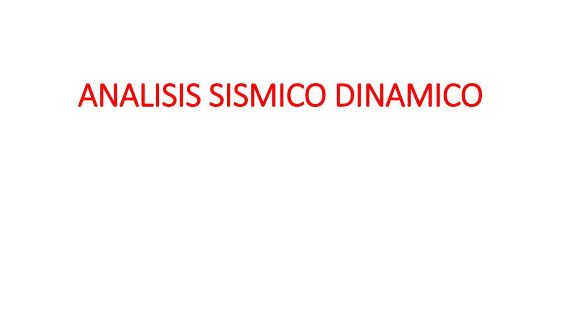 ANALISIS SISMICO DINAMICO