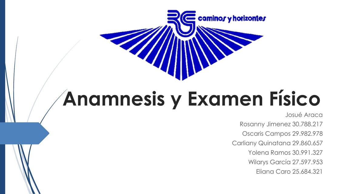 Anamnesis y Examen Físico