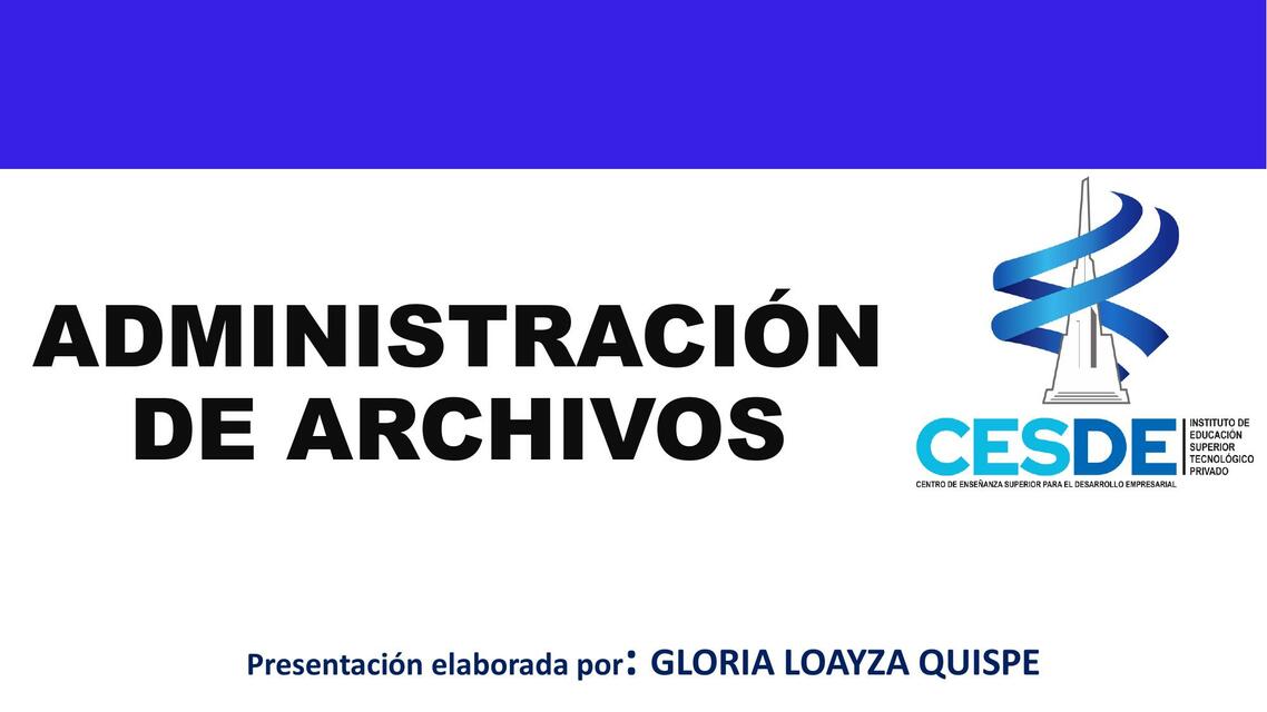 ADMINSITRACIÓN DE ARCHIVOS 1 1