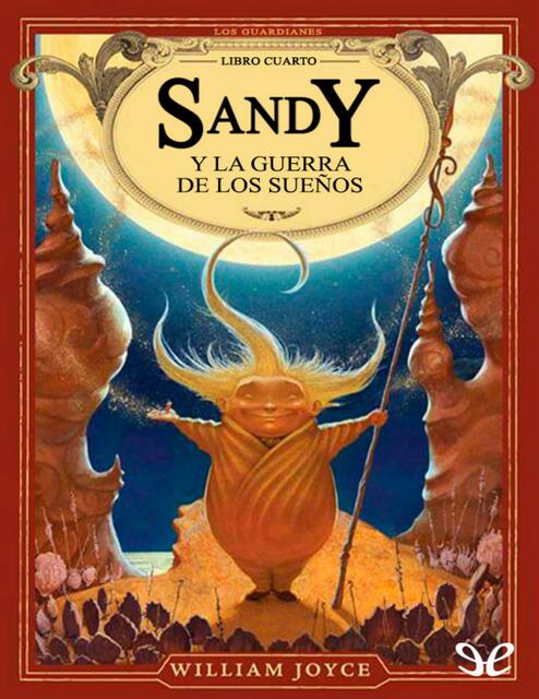 4 Sandy y la guerra de los sueños