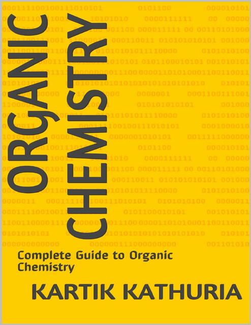 Organic Chemistry Complete Guide For CBSE NSEJS II