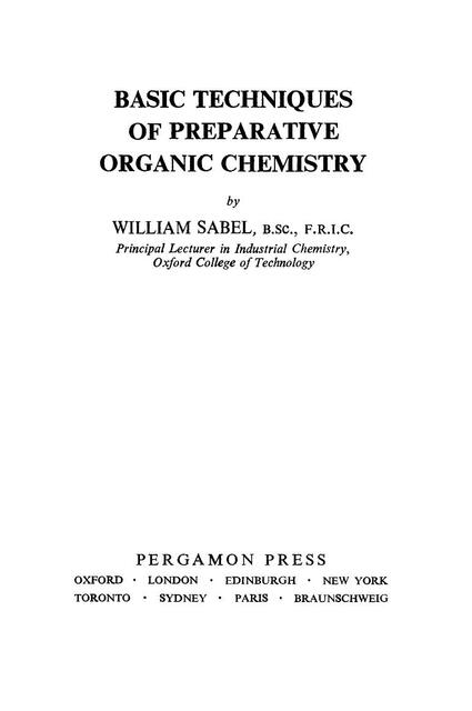 Basic Techniques of Preparative Organic Chemistry