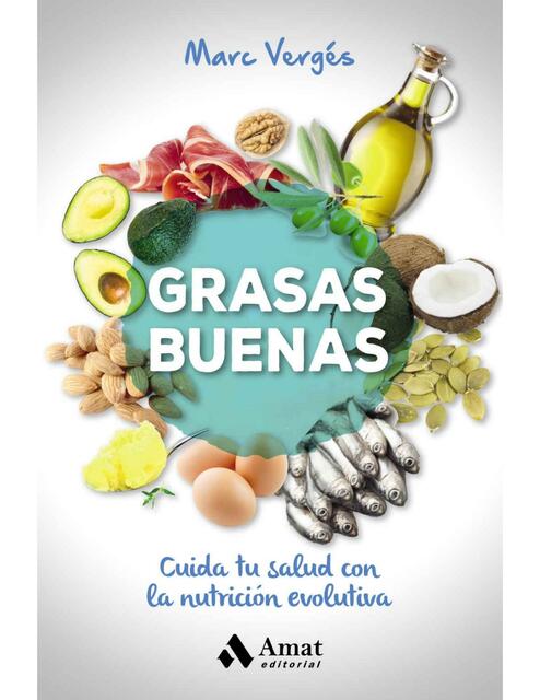 Grasas buenas Cuida tu salud con la nutrición evol