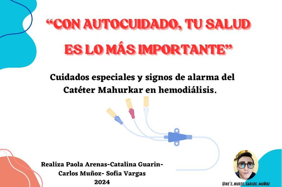 Cuidados del Catéter Mahurkar en Hemodiálisis.