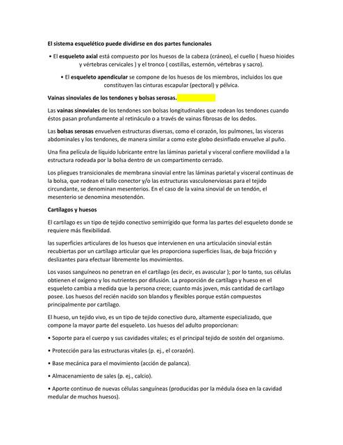 El sistema esquelético puede dividirse en dos part