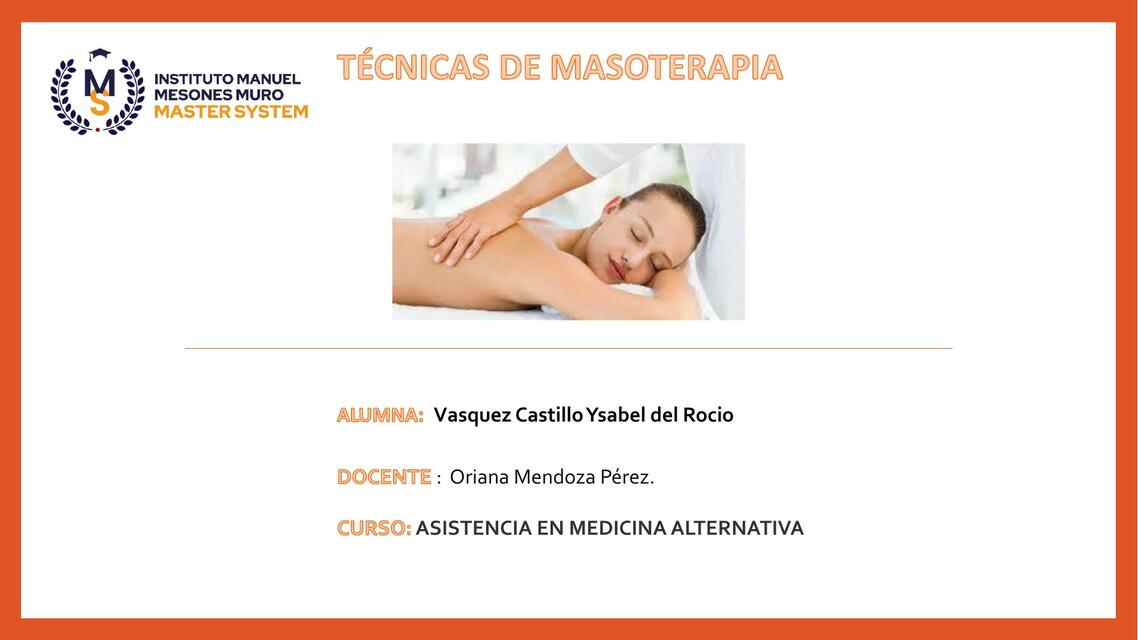 TECNICAS DE MASOTERAPIA