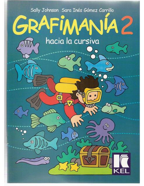 GRAFIMANIA 2 Hacia la cursiva