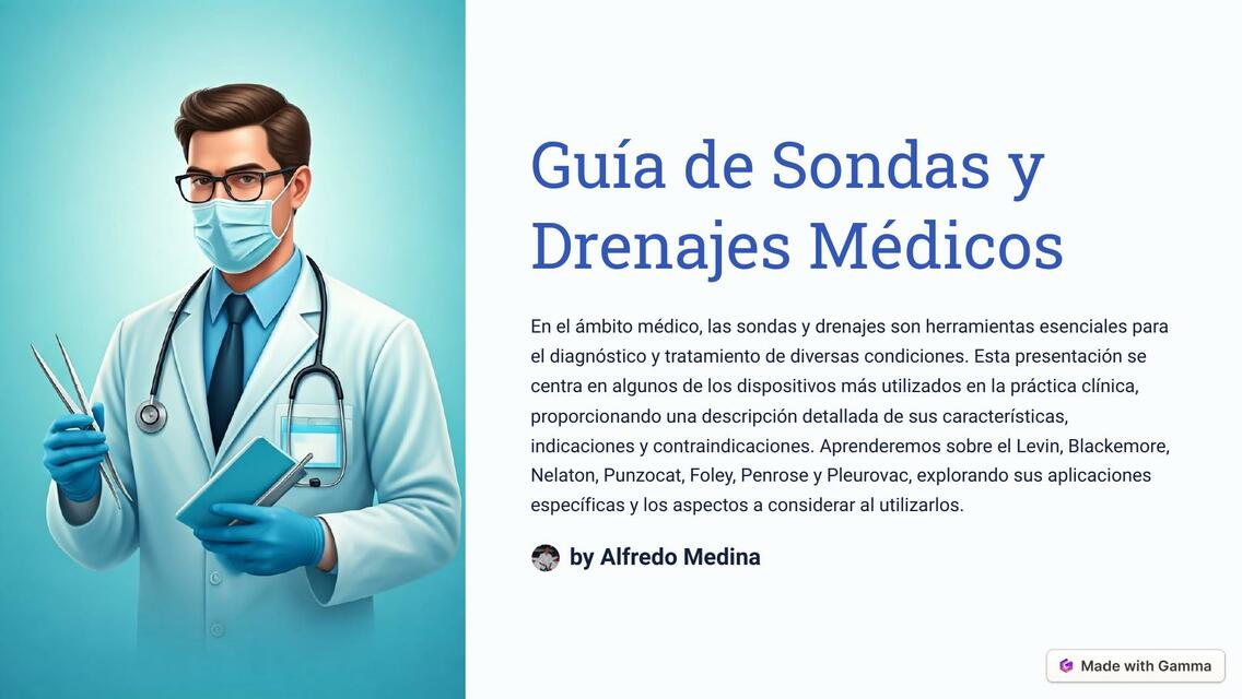 Sondas y drenajes médicos