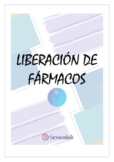 LIBERACIÓN DE FÁRMACOS 