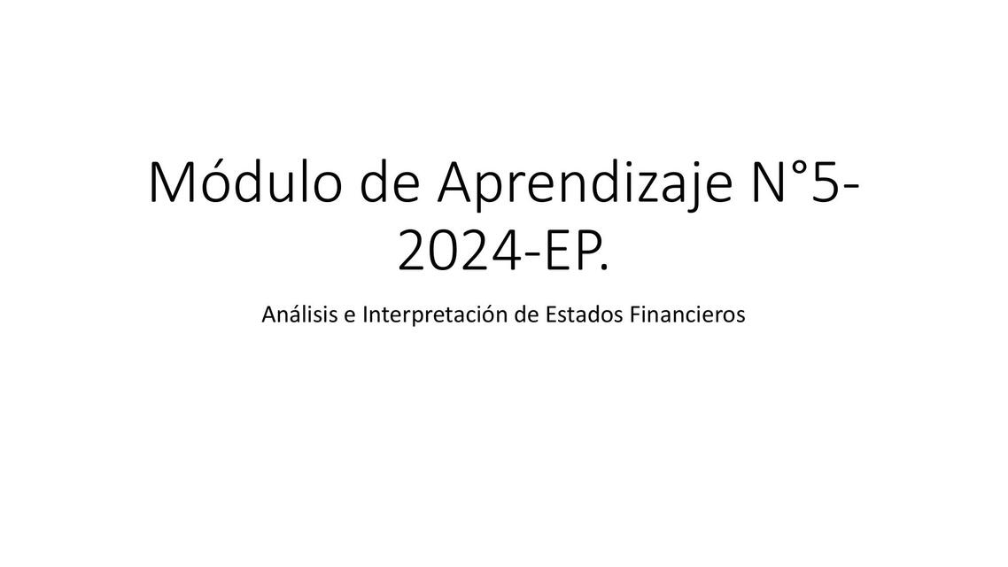 Módulo 5 Análisis e Interpretación de Estados Fina