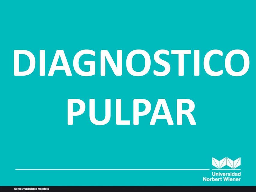 DIAGNOSTICO PULPAR