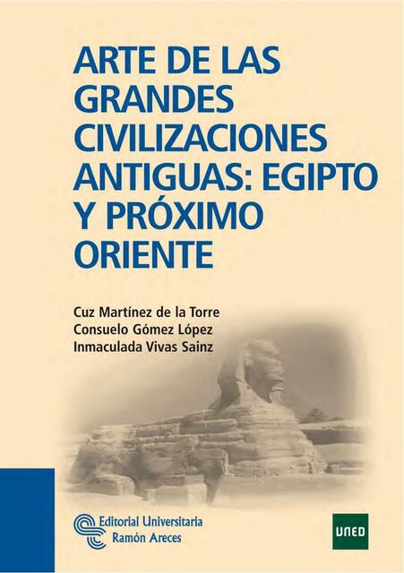 Arte de las grandes civilizaciones antiguas: Egipto y Próximo Oriente