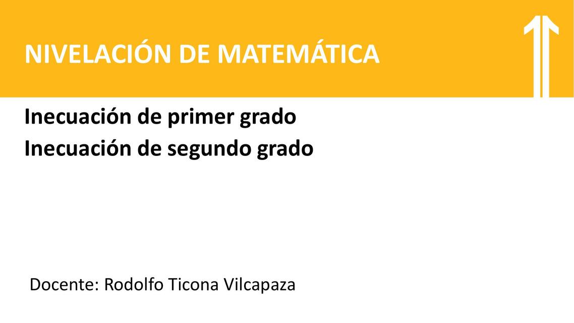 Sesión 7 Inecuación de primer y segundo grado