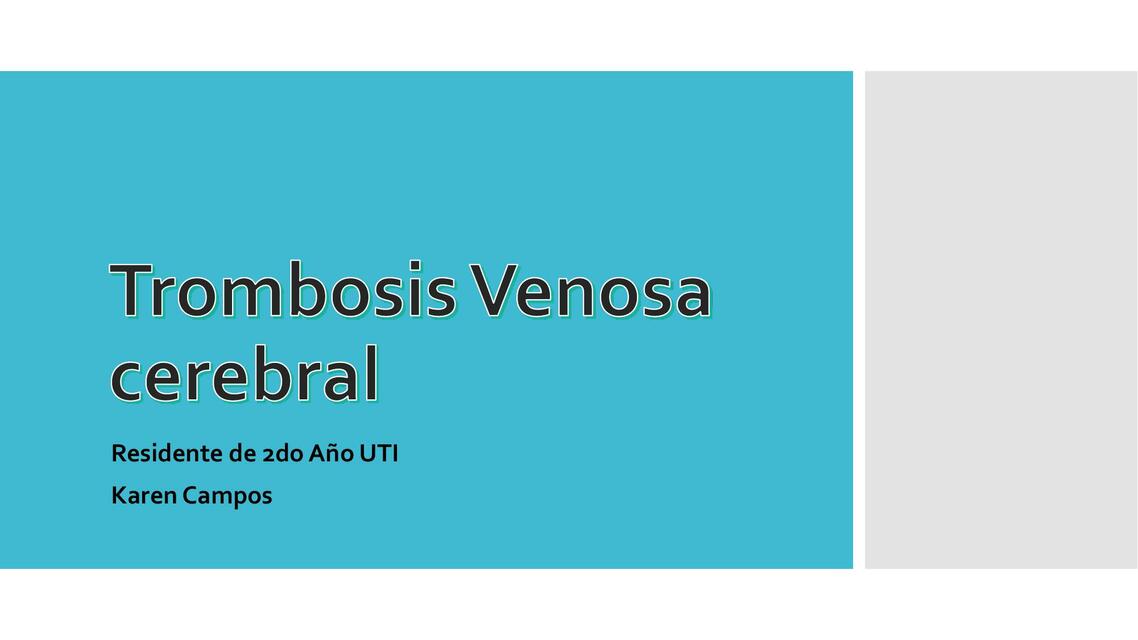 Trombosis Venosa cerebral