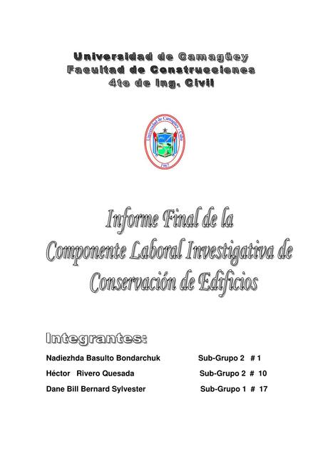 Informe final de la componente laboral investigativa de conservación de edificios 