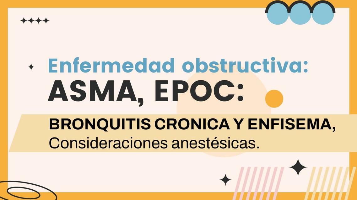 enfermedades obstructivas consideraciones anestesicas