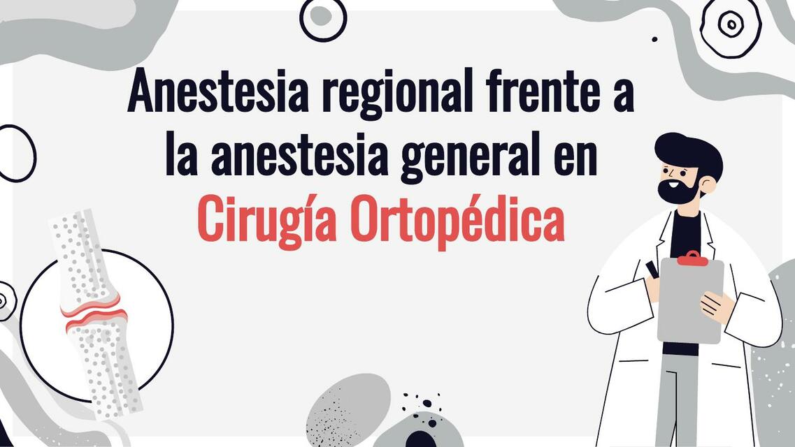 Anestesia regional frente a la anestesia general e