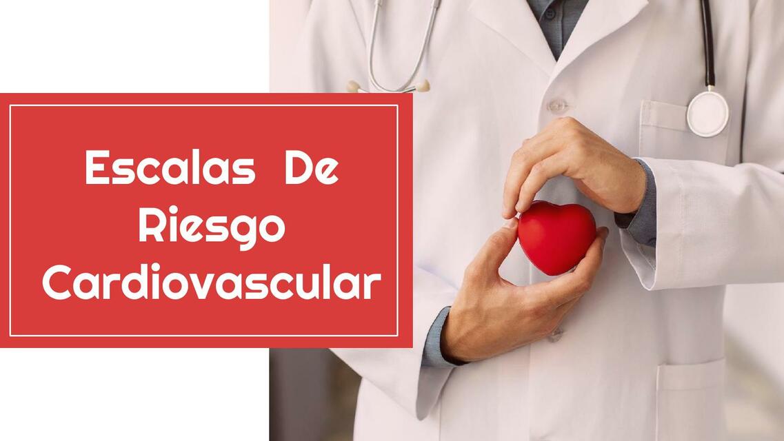 Escalas De Riesgo Cardiovascular