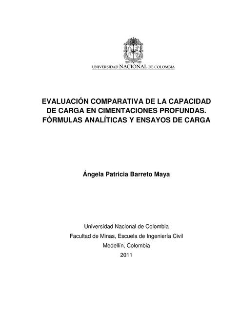 Evaluación comparativa de la capacidad de carga en cimentaciones profundas.