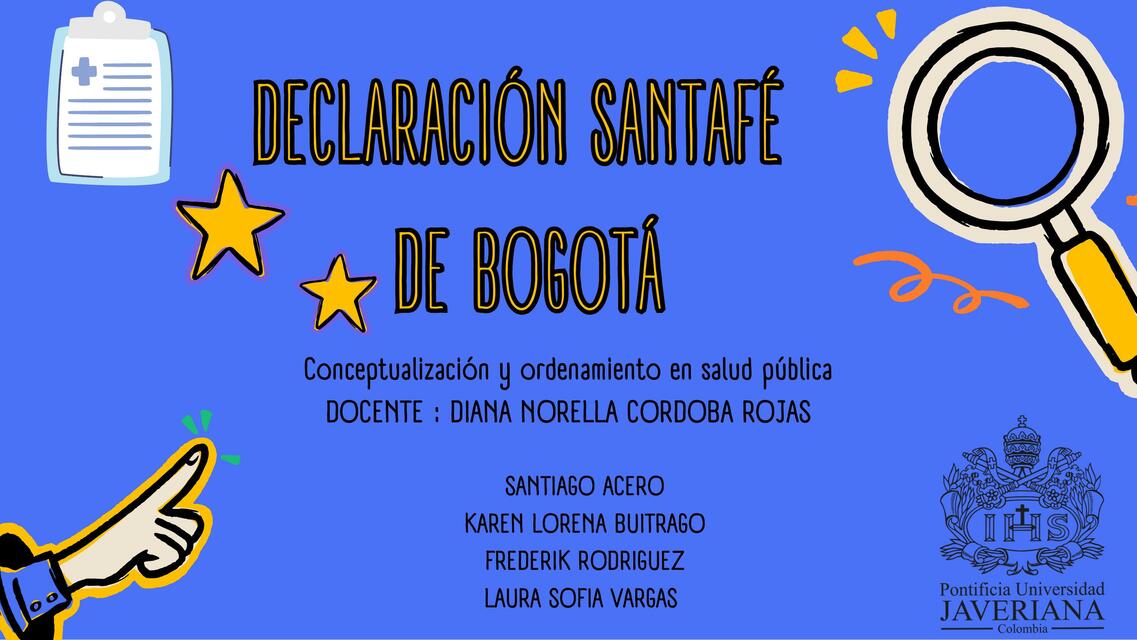 DECLARACION SANTAFE DE BOGOTA