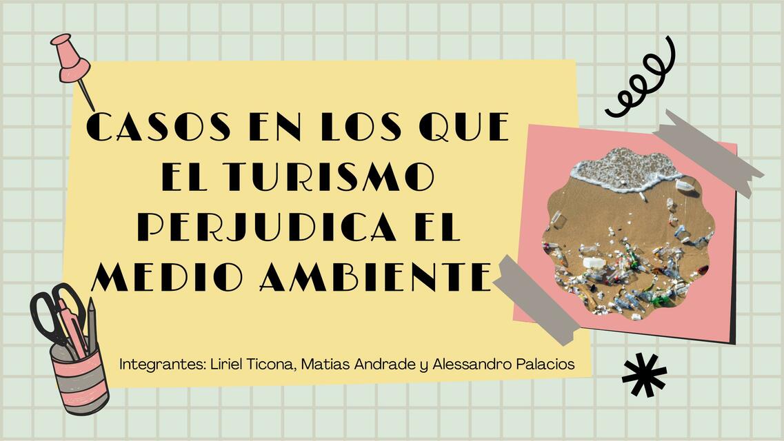 Casos en los que el turismo perjudica el medio amb