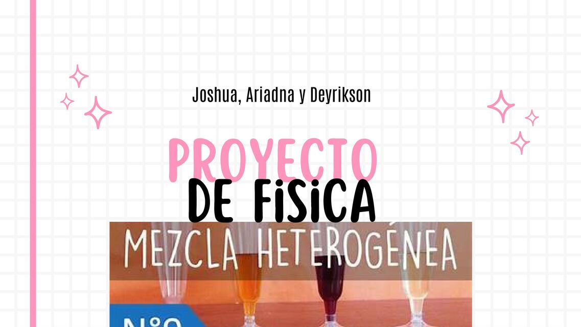 Proyecto de fisica mezclas heterogeneas