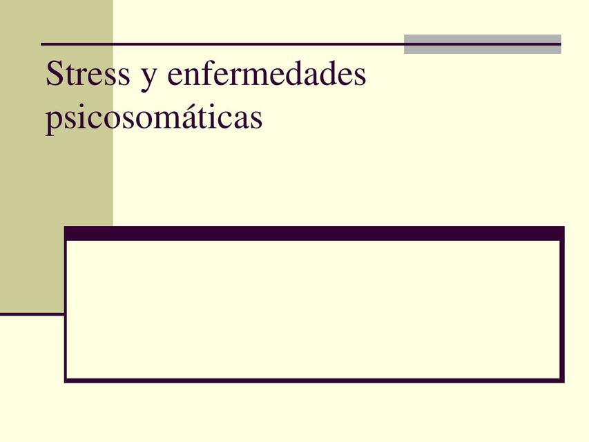 Stress y enfermedades psicosomáticas