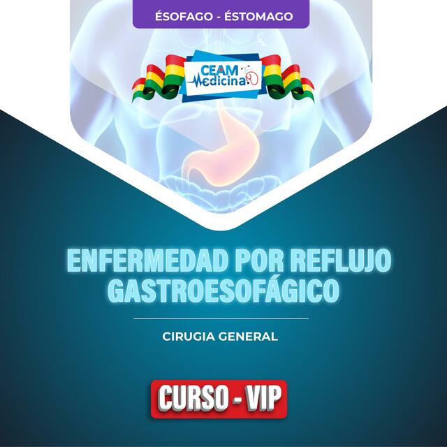 ENFERMEDAD POR REFLUJO GASTROESOFÁGICO CEAM