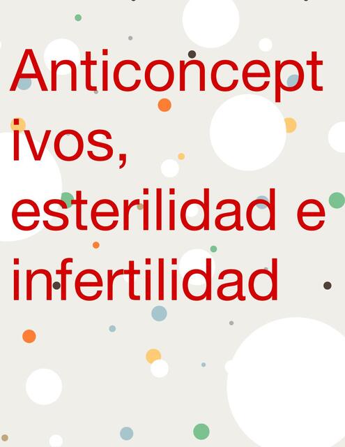 Anticonceptivos Esterilidad E Infertilidad