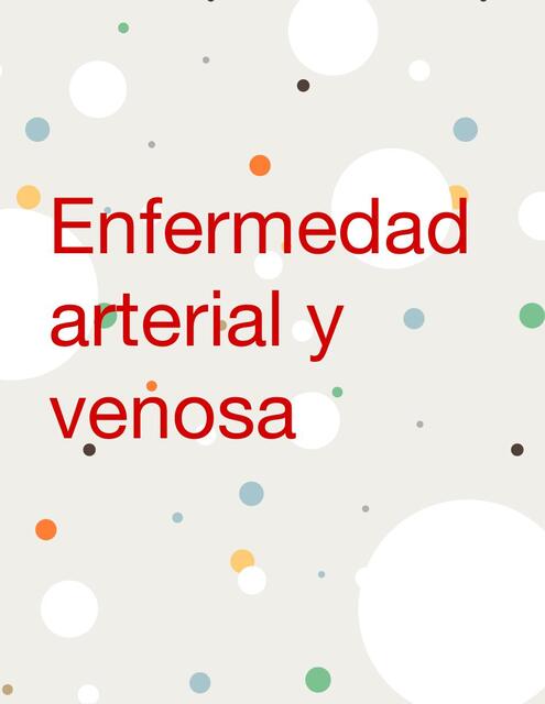 Enfermedad Arterial Y Venosa