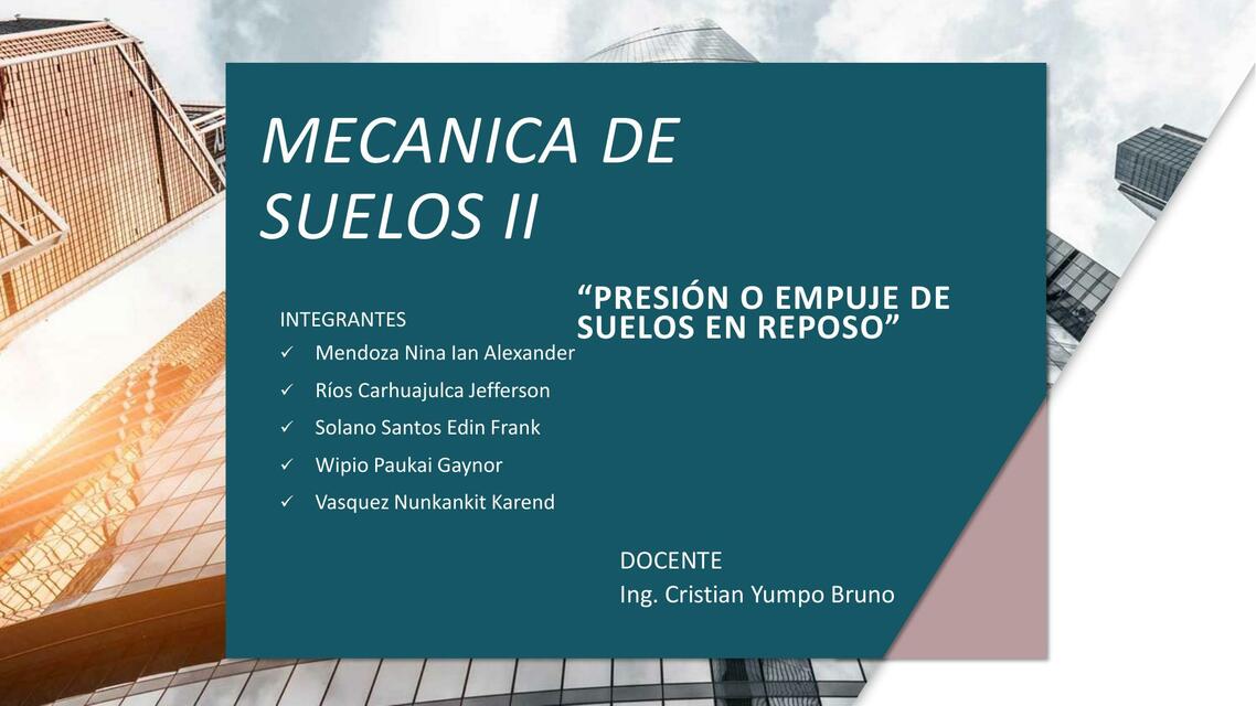 EXPOSICIÓN PRESIÓN O EMPUJE DE SUELOS EN REPOSO 1