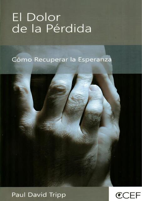 El Dolor de la Pérdida Paul David Tripp