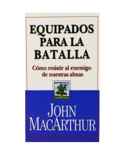 John MacArthur Equipados para la batalla