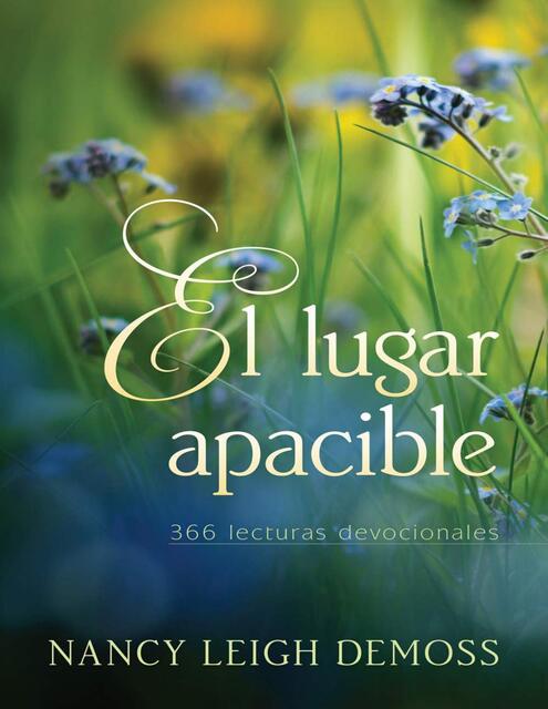 El lugar apacible 365 lecturas Nancy Leigh Demoss