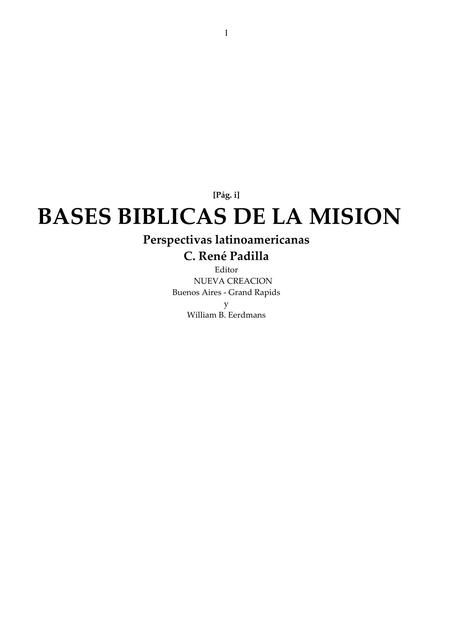 Rene Padilla BASES BIBLICAS DE LA MISION PERSPECTI