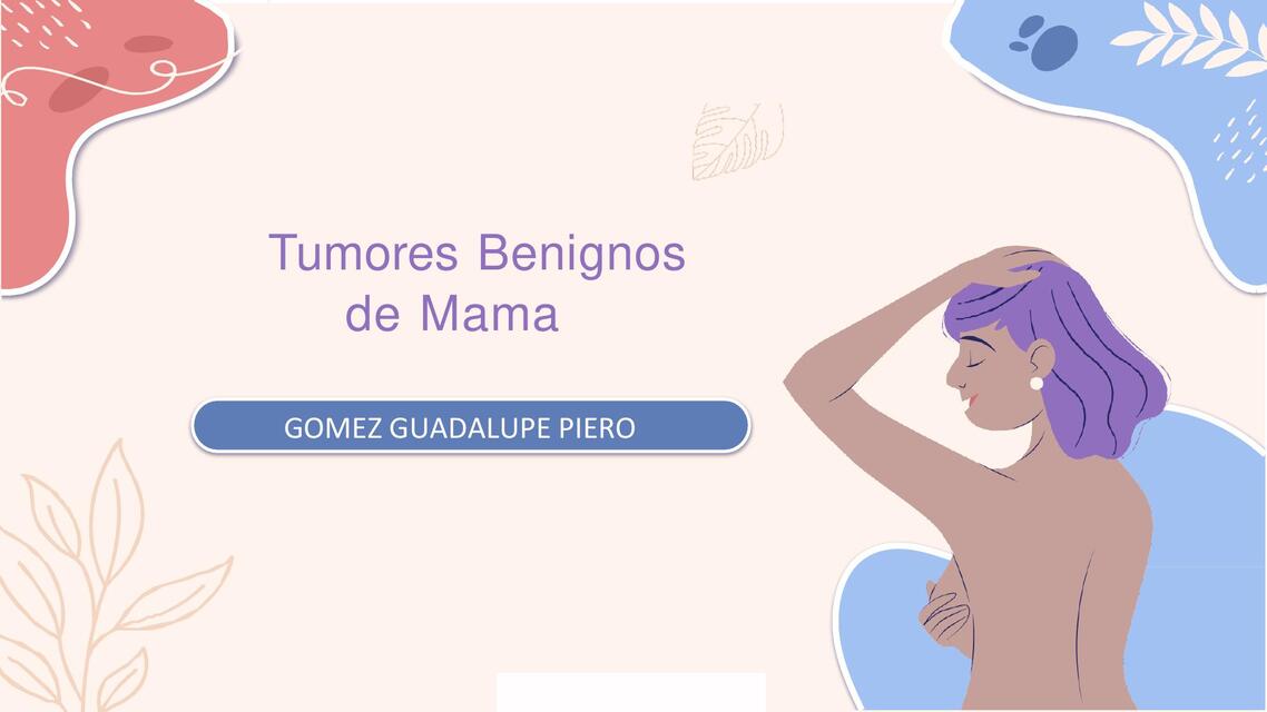 Tumores Benignos de Mama PIERO