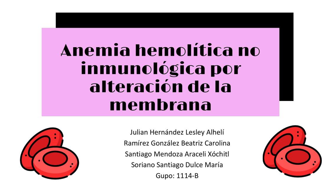 Anemia hemolítica no inmunológica por alteración d