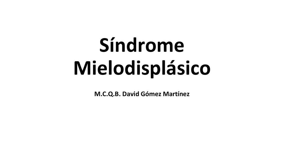 Síndrome Mielodisplásico