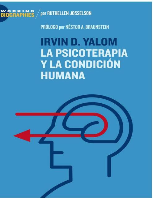 Irvin D Yalom La Psicoterapia y La Condicion Human