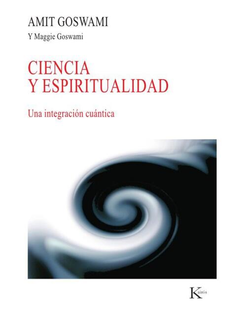 Ciencia y espiritualidad Una integración cuántica