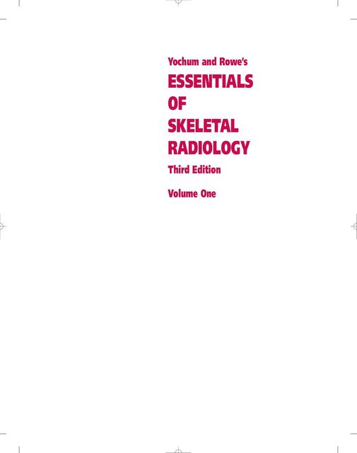 yochum and rowes essentials of skeletal radiology